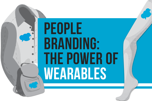 People Branding: The Power of Wearables